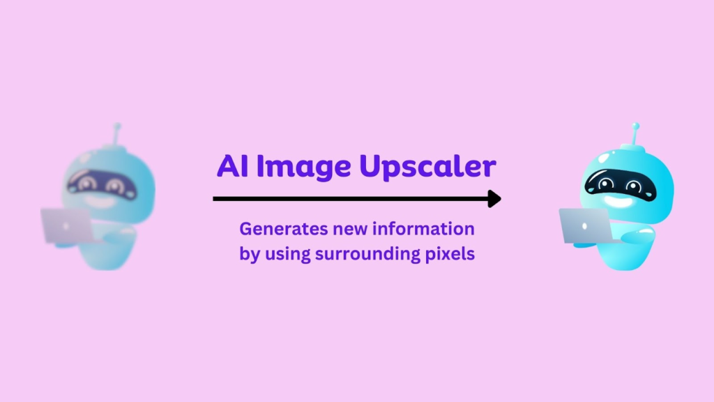 Ai Image Upscaler
