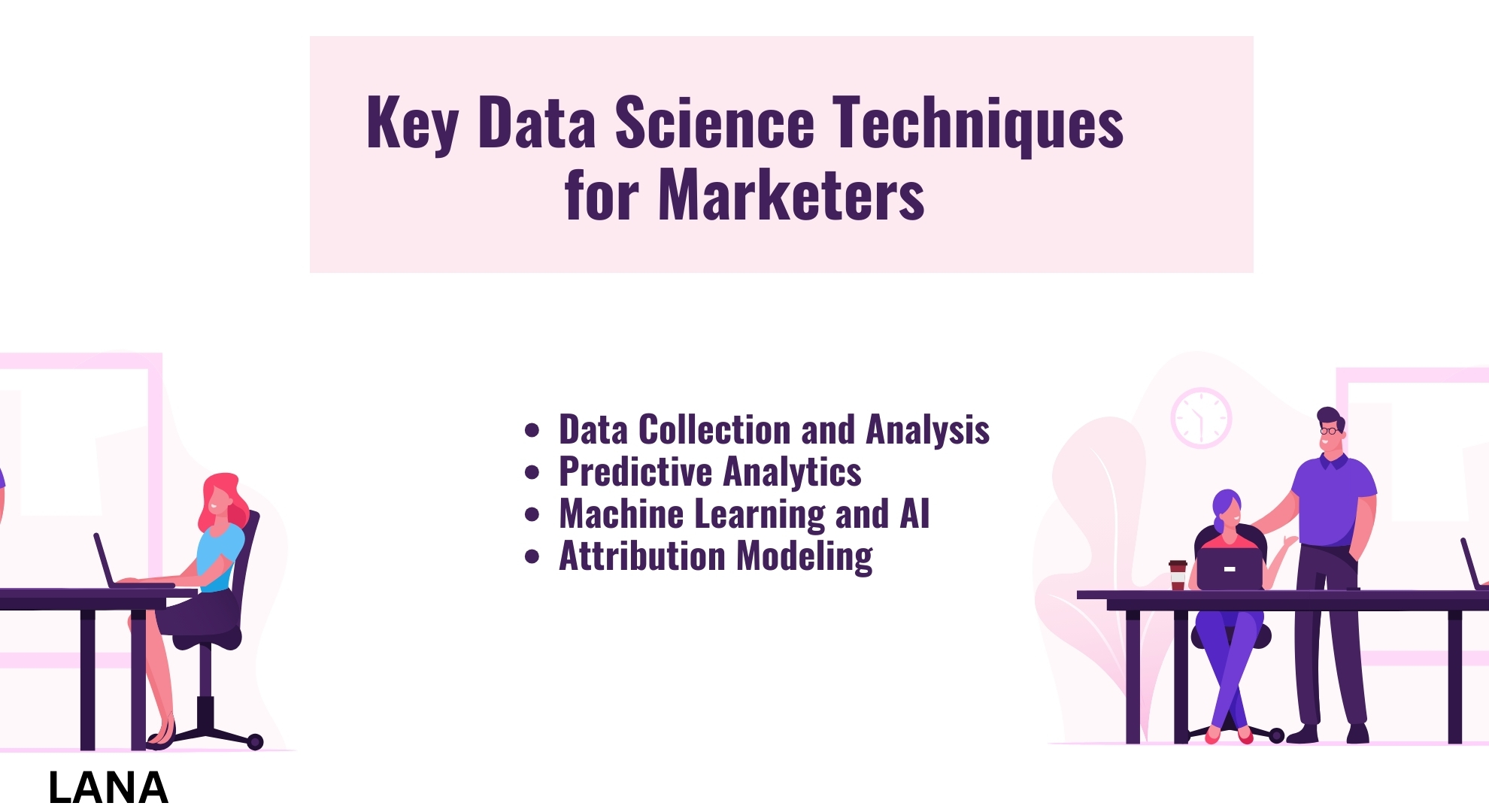 Key Data Science Techniques for Marketers